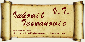Vukomil Tešmanović vizit kartica